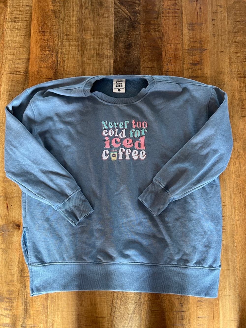 Jadelynn Brooke Light Blue 'See the Good, Be the Good' Sweatshirt